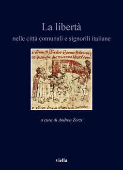 La Liberta: Nelle Citta Comunali E Signorili Italiane