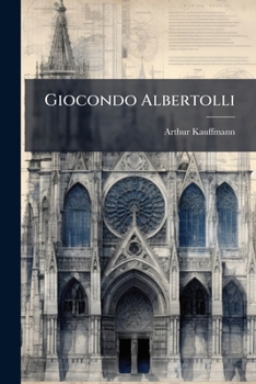 Paperback Giocondo Albertolli: Der Ornamentiker Des Italienischen Klassizismus [German] Book