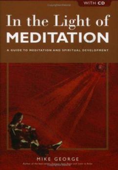 Paperback In the Light of Meditation: A Guide to Meditation and Spiritual Development [With CD] Book