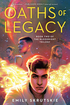 Oaths of Legacy - Book #2 of the Bloodright Trilogy