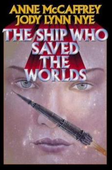 Hardcover The Ship Who Saved the Worlds Book