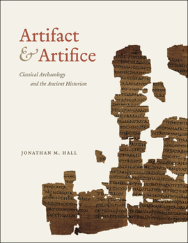 Paperback Artifact & Artifice: Classical Archaeology and the Ancient Historian Book