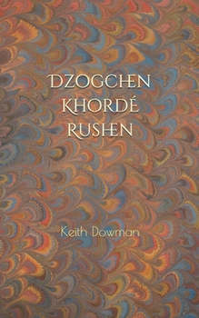 Paperback Dzogchen: Khorde Rushen Book