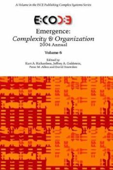 Hardcover Emergence: Complexity & Organization 2004 Annual Book