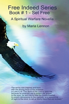 Paperback Set Free: A Spiritual Warfare Novella Book