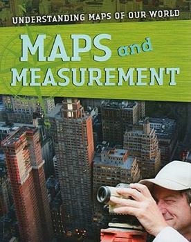 Maps and Measurement - Book  of the Understanding Maps of Our World