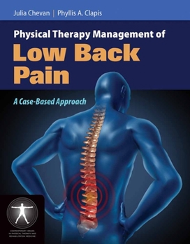 Paperback Physical Therapy Management of Low Back Pain: A Case-Based Approach Book
