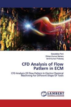 Paperback CFD Analysis of Flow Pattern in ECM Book