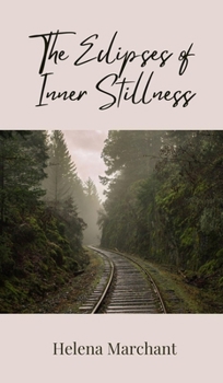 Hardcover The Eclipses of Inner Stillness Book