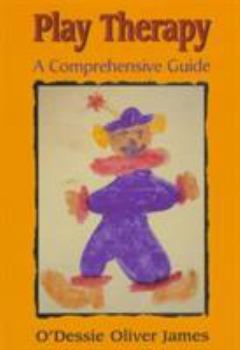 Hardcover Play Therapy: A Comprehensive Guide Book