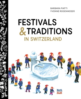Hardcover Festivals & Traditions in Switzerland Book