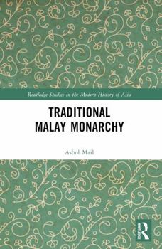 Paperback Traditional Malay Monarchy Book