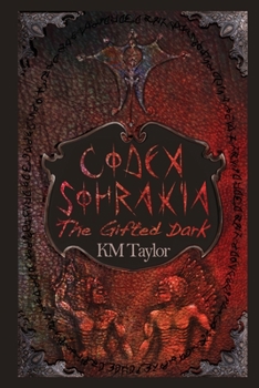 Paperback Codex Sohrakia: The Gifted Dark Book