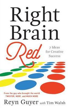 Paperback Right Brain Red: 7 Ideas for Creative Success Book