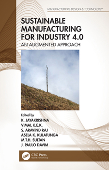 Hardcover Sustainable Manufacturing for Industry 4.0: An Augmented Approach Book