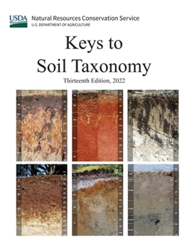 Paperback Keys to Soil Taxonomy (Thirteenth Edition, 2022) Book