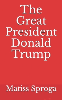 Paperback The great president Donald Trump Book