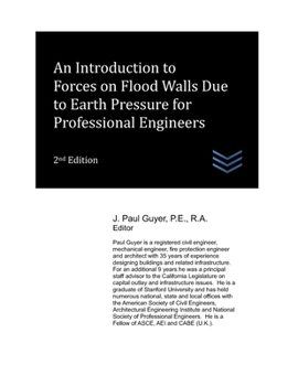 Paperback An Introduction to Forces on Flood Walls Due to Earth Pressure for Professional Engineers Book