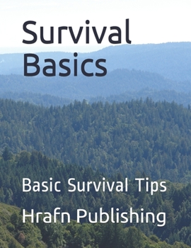 Paperback Survival Basics: Basic Survival Tips Book