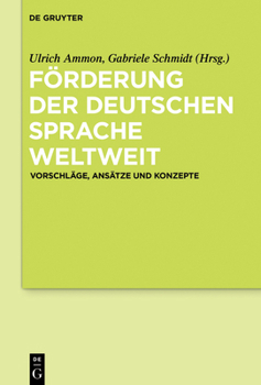 Hardcover Förderung der deutschen Sprache weltweit [German] Book