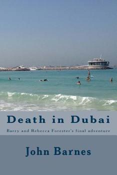 Paperback Death in Dubai: Barry and Rebecca Forester's final adventure Book