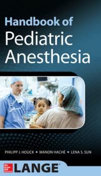 Paperback Handbook of Pediatric Anesthesia Book