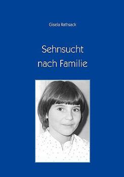 Paperback Sehnsucht nach Familie [German] Book