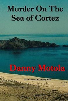 Paperback Murder On The Sea of Cortez Book