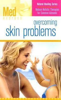 Paperback Med Express: Overcoming Skin Problems Book