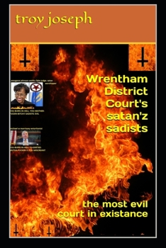 Paperback Wrentham District Court's satan'z sadists: the most evil court in existance Book