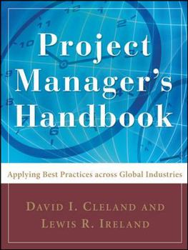Hardcover Project Manager's Handbook: Applying Best Practices Across Global Industries Book