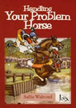 Paperback Handling Your Problem Horse Book