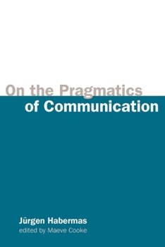 Hardcover On the Pragmatics of Communication Book