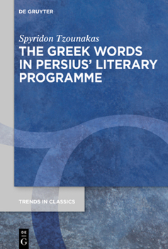 Hardcover The Greek Words in Persius' Literary Programme Book