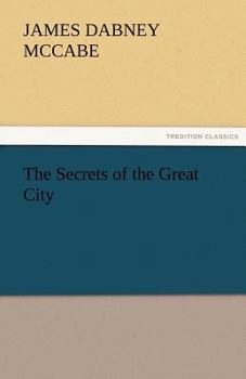 Paperback The Secrets of the Great City Book
