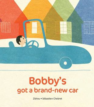 Hardcover Bobby's Got a Brand-New Car Book