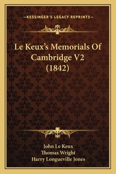 Paperback Le Keux's Memorials Of Cambridge V2 (1842) Book