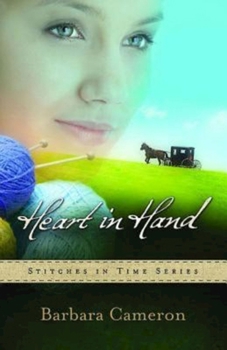 Heart in Hand - Book #3 of the Stitches in Time