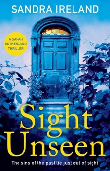 Sight Unseen: A Sarah Sutherland Mystery