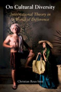 Paperback On Cultural Diversity: International Theory in a World of Difference Book