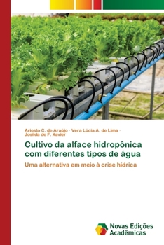 Paperback Cultivo da alface hidropônica com diferentes tipos de água [Portuguese] Book