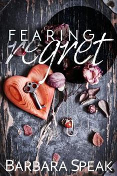 Paperback Fearing Regret Book