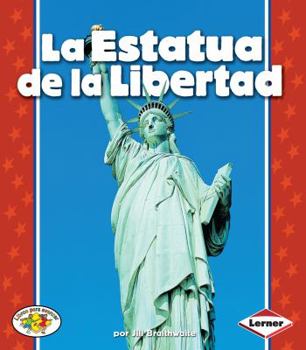 La Estatua de la Libertad/The Statue of Liberty - Book  of the Libros Para Avanzar ~ Símbolos Estadounidenses