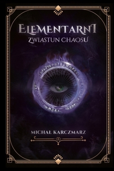 Paperback Elementarni: Zwiastun chaosu [Polish] Book