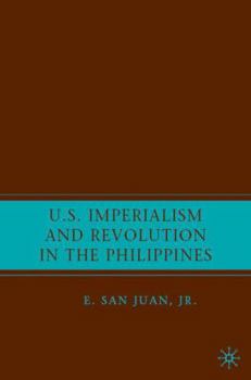 Hardcover U.S. Imperialism and Revolution in the Philippines Book