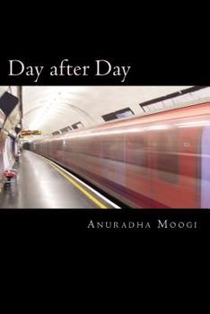 Paperback Day after Day: A compilation of poems Book