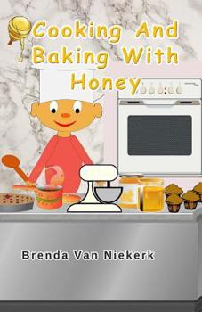Paperback Cooking And Baking With Honey Book