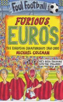 Furious Euro's (The European Championship 1960-2004) - Book  of the Foul Football