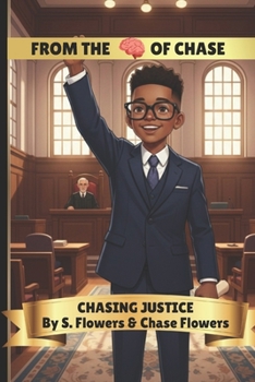 CHASING JUSTICE (From The Mind Of Chase)