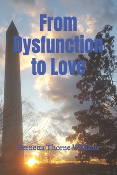 Paperback From Dysfunction to Love Book
